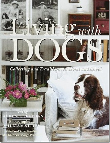 Living With Dogs Book by Laurence Sheehan