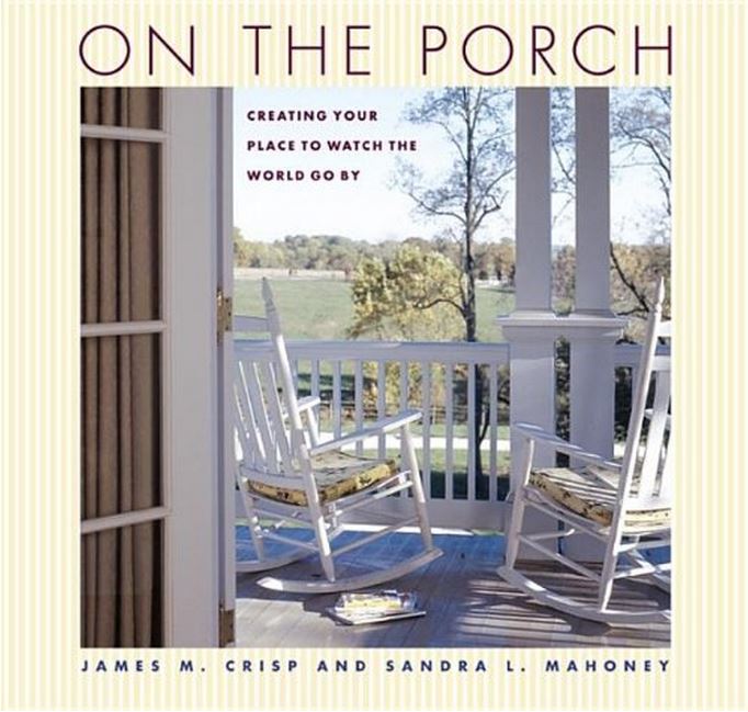 On The Porch by James M. Crisp