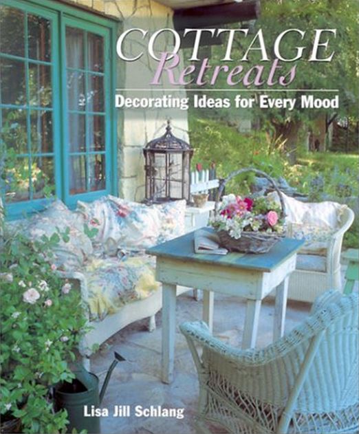 Cottage Retreats by Lisa Jill Schlang