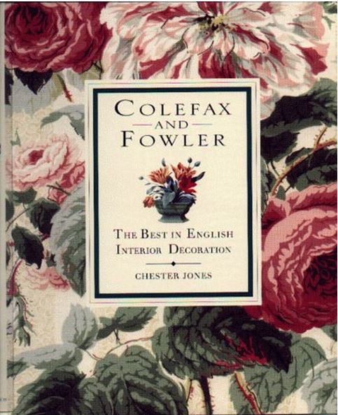 Colefax and Fowler by Chester Jones