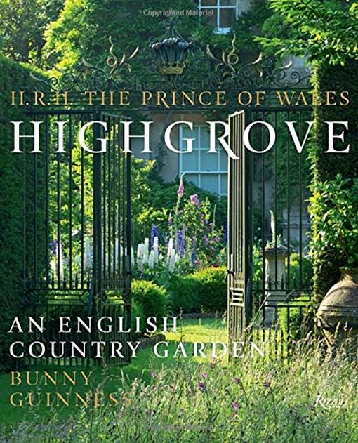 Highgrove, An English Country Garden by HRH The Prince of Wales