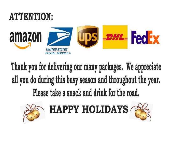 A Small Gift to Those Who Deliver Our Packages During the Holidays